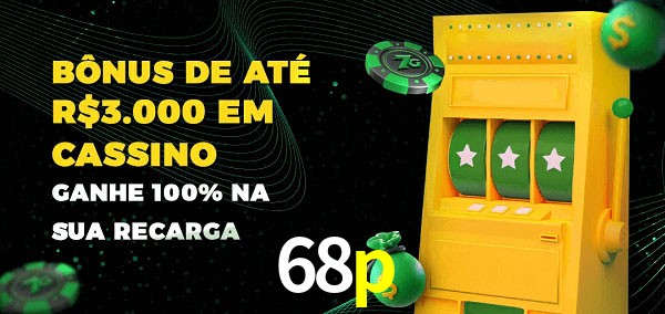 68p melhor bônus de depósito
